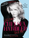 Cover image for Lies that Chelsea Handler Told Me